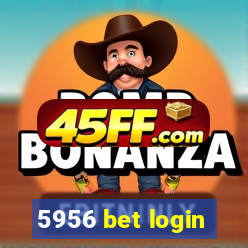 5956 bet login